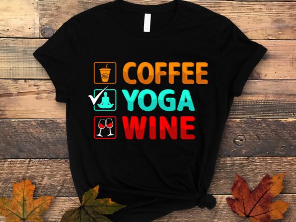 Coffee Yoga Wine Yoga Vintage T Shirt Graphics Review