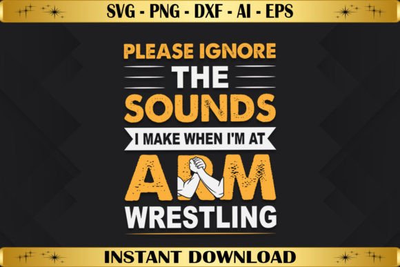 Please Ignore the Sounds I Make: T-Shirt Graphics & Designs