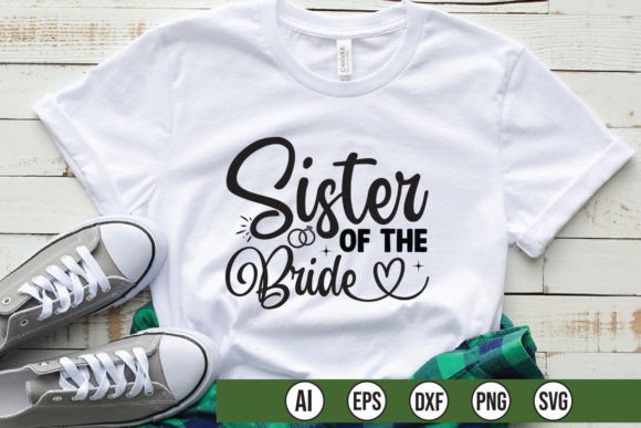 Sister of the Bride: A Graphic Designer’s Review for T-Shirt Designs & Brand Graphics
