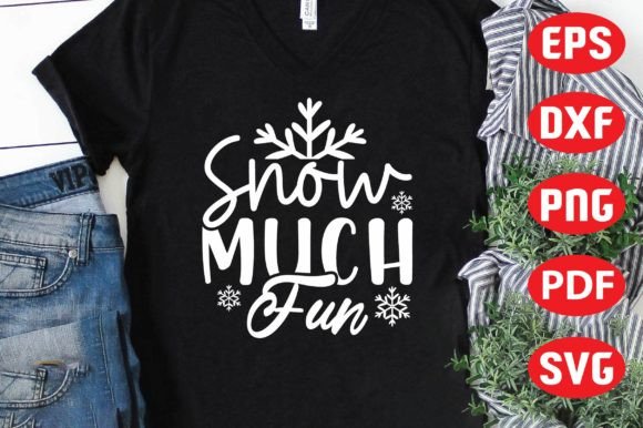 Snow Much Fun Svg: Winter T-Shirt Graphics Review