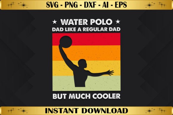 Water Polo Dad Like a Regular Dad T-Shirt Graphics